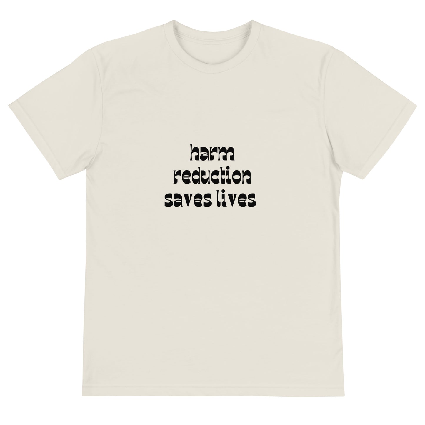 Party Favors Harm Reduction Saves Lives Sustainable T-Shirt