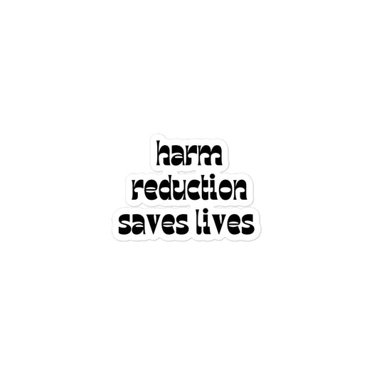 Party Favors Harm Reduction Saves Lives Bubble-free stickers