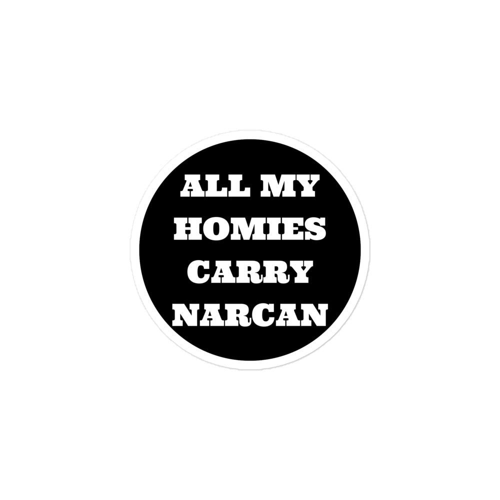 Party Favors All My Homies Carry Narcan Bubble-free stickers