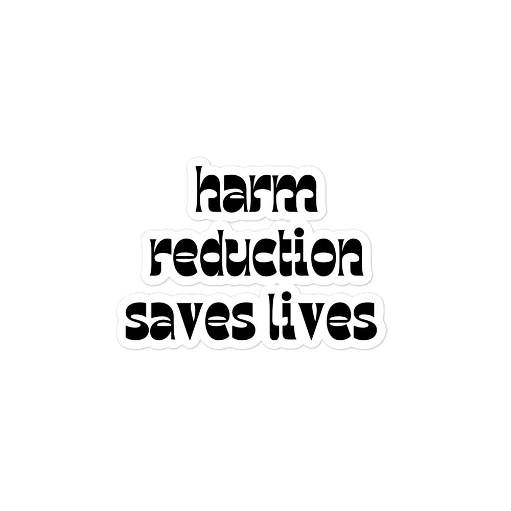 Party Favors Harm Reduction Saves Lives Bubble-free stickers