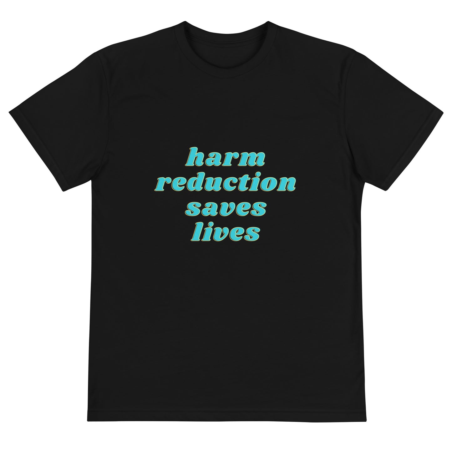 Party Favors Blue Texas Harm Reduction Saves Lives Sustainable T-Shirt