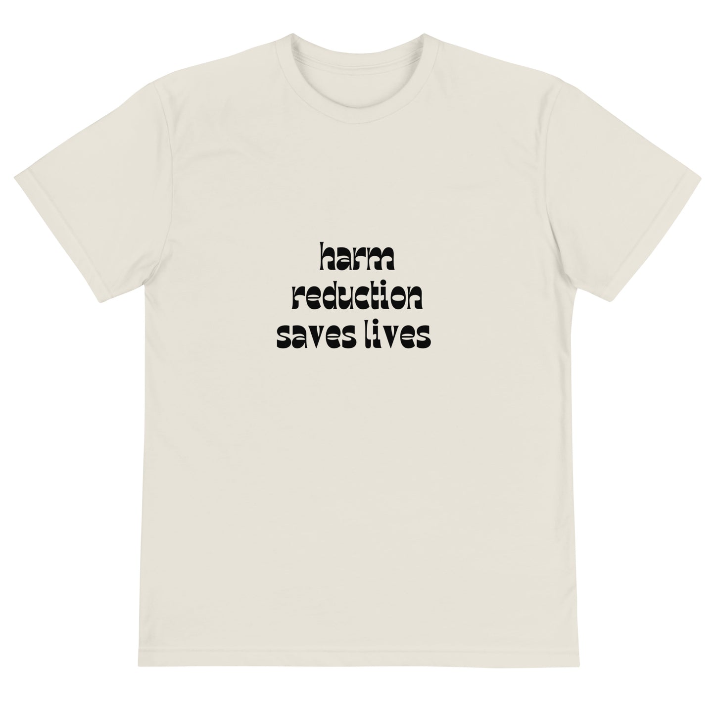 Party Favors Harm Reduction Saves Lives Sustainable T-Shirt